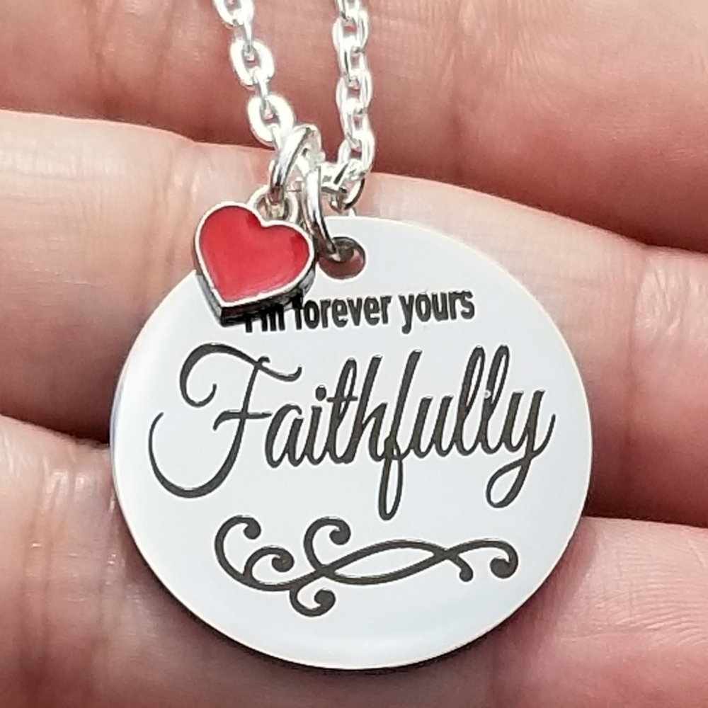 I'm Forever Yours Faithfully Pendant Necklace, Love, Wife Gift, Journey
